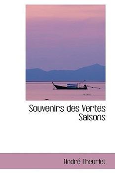 Paperback Souvenirs Des Vertes Saisons Book