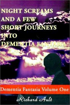 Paperback Night Screams and a Few Short Journeys Into Dementia Fantasia Book