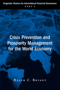 Paperback Crisis Prevention and Prosperity Management for the World Economy Book