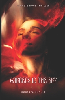 Paperback Gardens In The Sky: The Complete Story Book