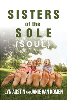 Paperback Sisters of the Sole (Soul) Book
