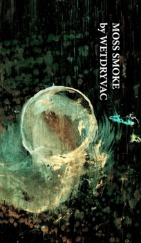 Hardcover Moss Smoke Book