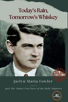 Paperback Today's Rain, Tomorrow's Whiskey Book
