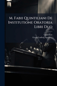 Paperback M. Fabii Quintiliani De Institutione Oratoria Libri Duo [Latin] Book