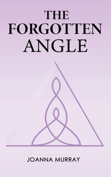 Hardcover THE FORGOTTEN ANGLE Book