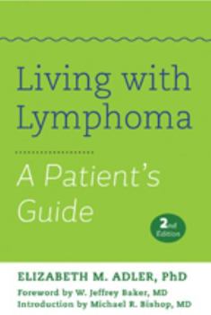 Paperback Living with Lymphoma: A Patient's Guide Book