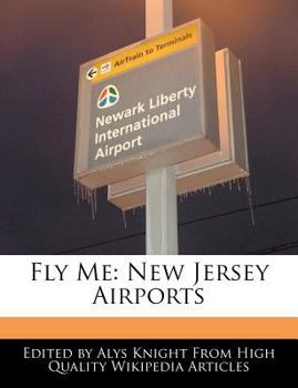Paperback Fly Me: New Jersey Airports Book