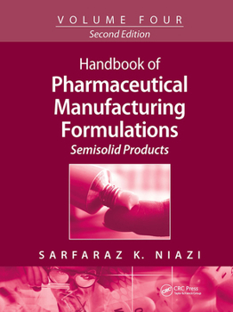 Paperback Handbook of Pharmaceutical Manufacturing Formulations: Semisolid Products Book