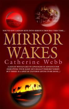 Mirror Wakes - Book #2 of the Mirror Dreams