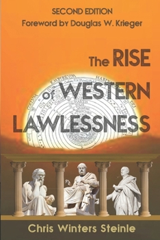 Paperback The Rise of Western Lawlessness: Second Edition Book