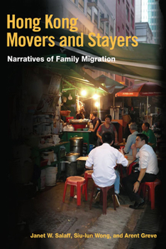 Paperback Hong Kong Movers and Stayers: Narratives of Family Migration Book