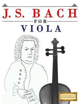 Paperback J. S. Bach for Viola: 10 Easy Themes for Viola Beginner Book