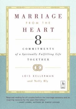 Paperback Marriage from the Heart: Eight Commitments of a Spiritually Fulfilling Life Together Book