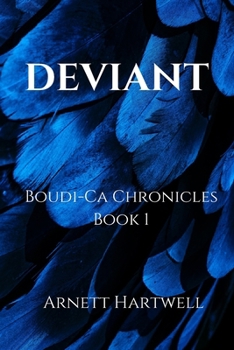 Paperback Deviant: Boudi-Ca Chronicles Book
