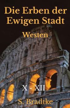 Paperback Die Erben der Ewigen Stadt: Westen [German] Book