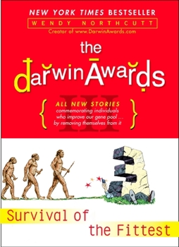 Paperback The Darwin Awards III: Survival of the Fittest Book