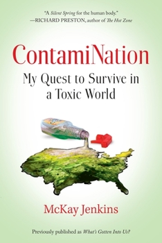 Paperback Contamination: My Quest to Survive in a Toxic World Book