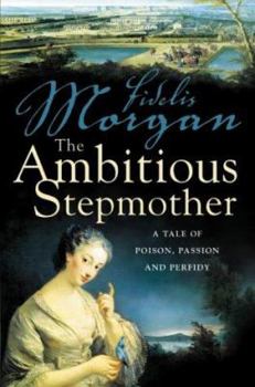 The Ambitious Stepmother - Book #3 of the Countess Ashby De La Zouche