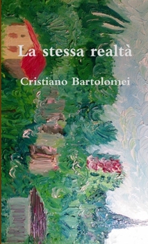 Paperback La stessa realtà [Italian] Book
