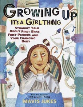 Hardcover Growing Up: It's a Girl Thing Book