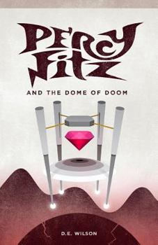 Paperback Percy Fitz and the Dome of Doom Book