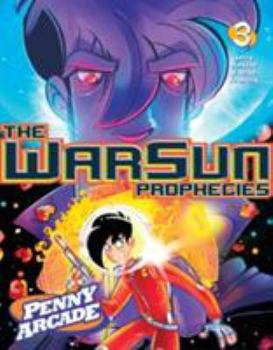 Penny Arcade Volume 3: The Warsun Prophecies - Book #3 of the Penny Arcade