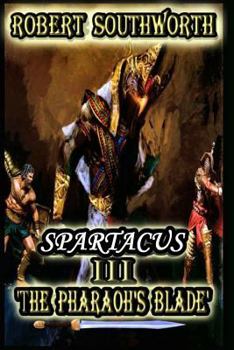 Spartacus III: The Pharaoh's Blade