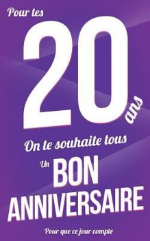 Paperback Bon anniversaire - 20 ans: Violet - Carte livre d'or "Pour que ce jour compte" (12,7x20cm) [French] Book