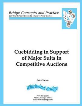 Paperback Cuebidding in Support of Major Suits in Competitive Auctions Book