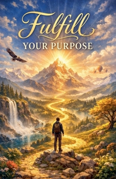 Paperback Fulfill Your Purpose Book