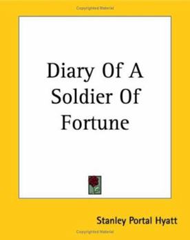 Paperback Diary Of A Soldier Of Fortune Book