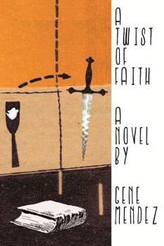 Paperback A Twist of Faith Book