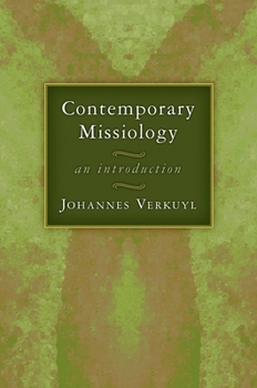 Paperback Contemporary Missiology: An Introduction Book