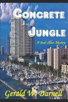 Concrete Jungle - Book #1 of the Jack Sloan