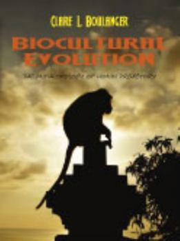 Paperback Biocultural Evolution: The Anthropology of Human Prehistory Book