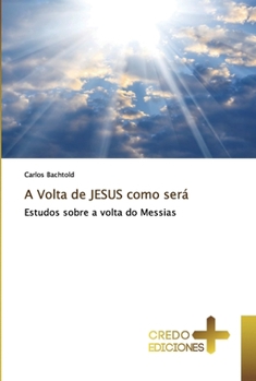 Paperback A Volta de JESUS como será [Portuguese] Book