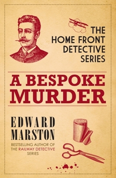 A Bespoke Murder - Book #1 of the Home Front Detective