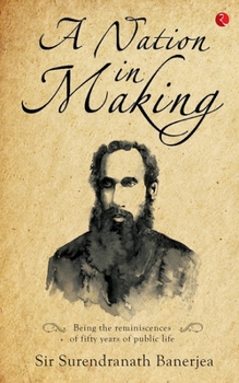 Paperback A Nation in Making Book
