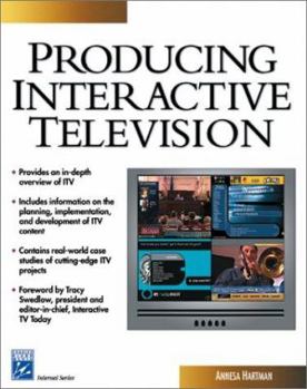 Paperback Producing Interactive Television [With CDROM] Book