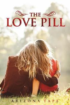 The Love Pill