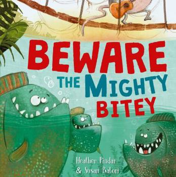 Hardcover Beware the Mighty Bitey Book