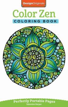 Paperback Color Zen Coloring Book: Perfectly Portable Pages Book