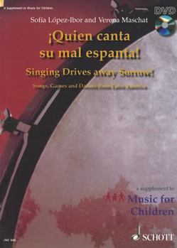 Paperback Quien Canta Su Mal Espanta (Singing Drives Away Sorrow) Book