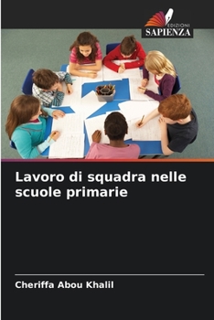 Paperback Lavoro di squadra nelle scuole primarie [Italian] Book