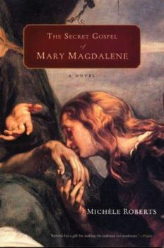 Paperback The Secret Gospel of Mary Magdalene Book