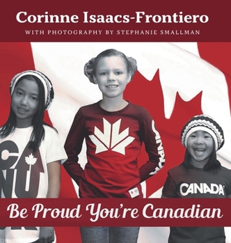 Hardcover Be Proud You're Canadian Book