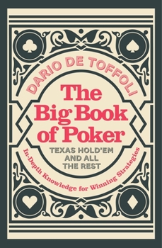 Paperback The Big Book of Poker: In-Depth Knowledge for Winning Strategies Book