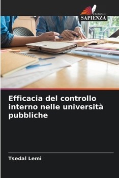 Paperback Efficacia del controllo interno nelle università pubbliche [Italian] Book