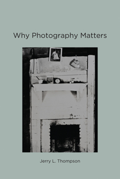 Paperback Why Photography Matters Book