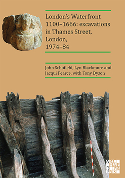 Paperback London's Waterfront 1100-1666: Excavations in Thames Street, London, 1974-84 Book